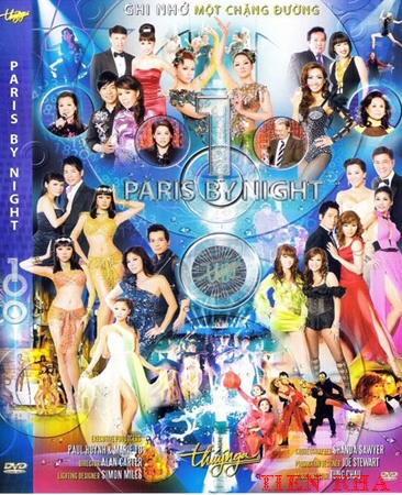 TN100 - Paris By Night 100 - 27 Năm Ghi Nhớ Một Chặng Đường